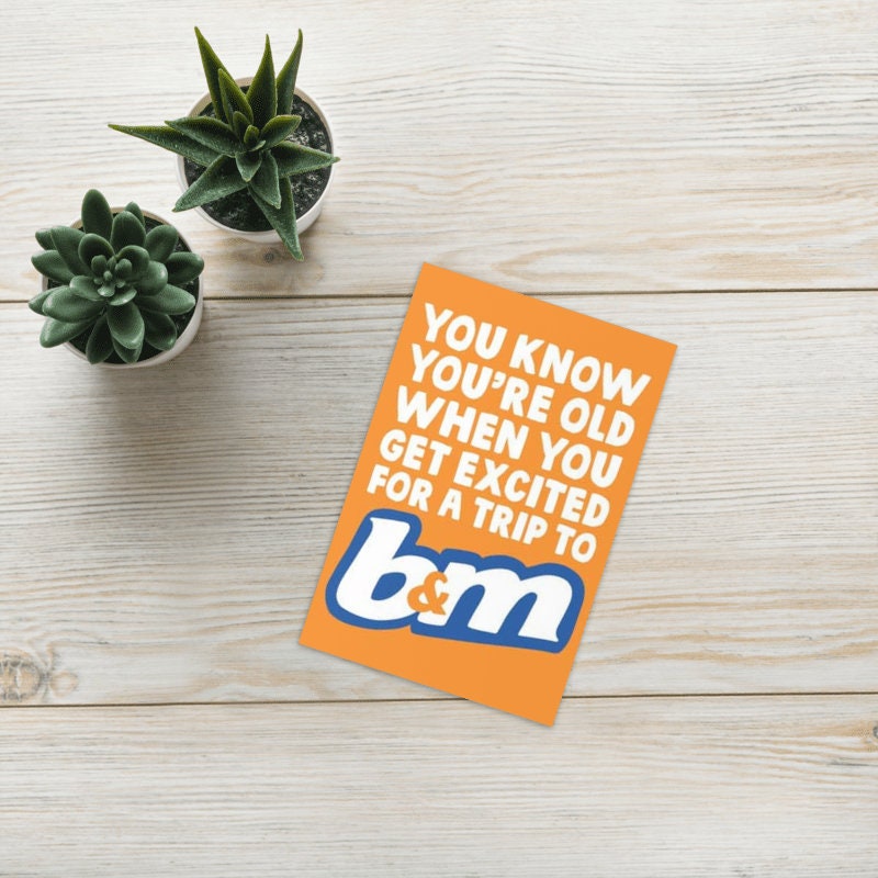 B&M Birthday Card, Funny Birthday Card, card for him her, old age card,joke card