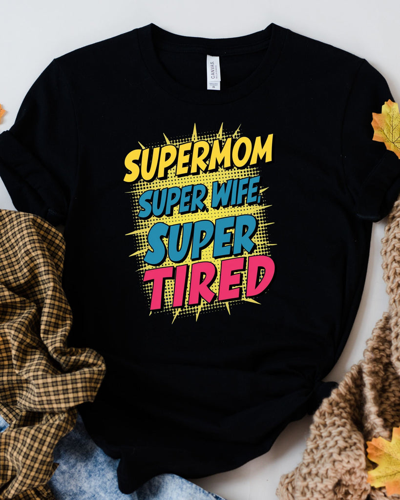 Super Mum Comic T-shirt - Womens Girls Superhero Mummy, Mothers Day gift, Top Tired Mother Shirt