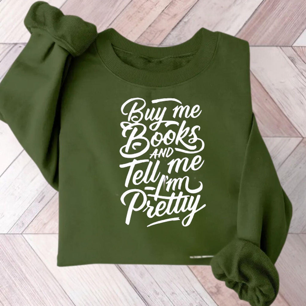 Book Sweatshirt, Buy Me Books And Tell Me To STFUATTDLAGG, Book Gift, Book Lover Gift, Reading Book, Bookworm Gift, Book Club Gift