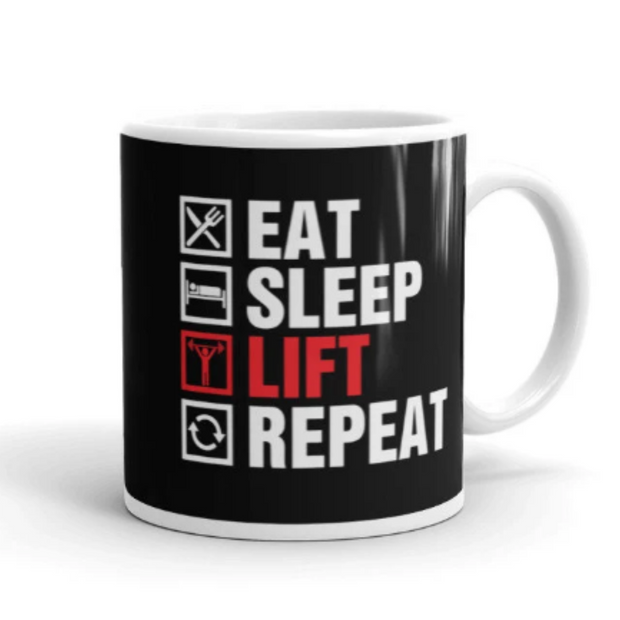 eat sleep lift repeat ,11oz coffee mug