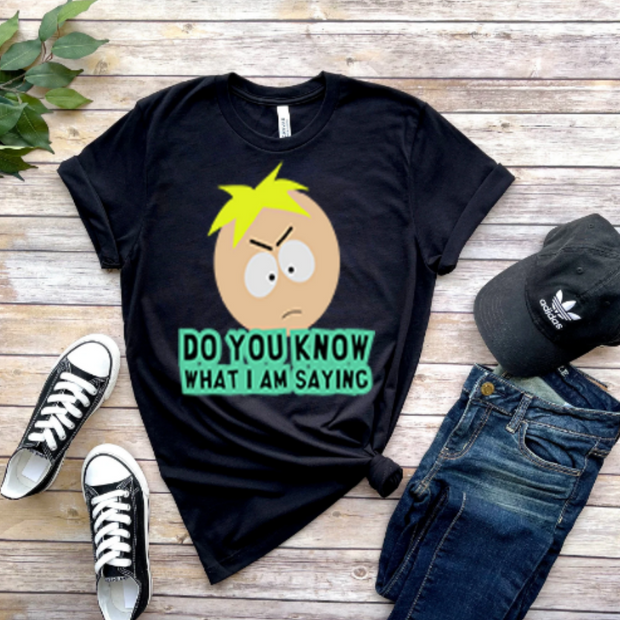 southpark butters YOU know what iam saying  , southpark t shirt