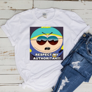 eric cartman respect my authority - southpark tshirt