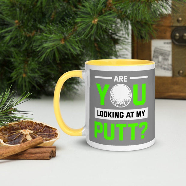 are you looking at my putt ,funny golf mug gift ,gift for golf lovers,coffee mug