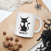 Black Cat What ??Murderous Black Cat mug  with Knife, cat lover Gifts ,