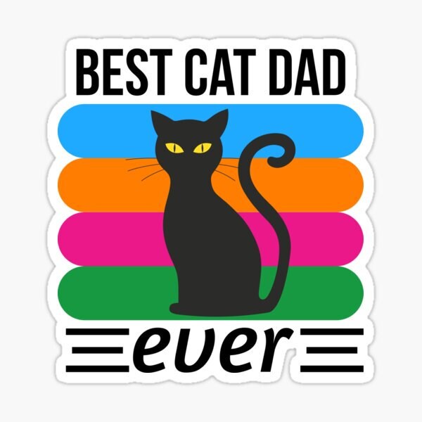 best cat dad ever, cat dad,gift for dads,cat lovers