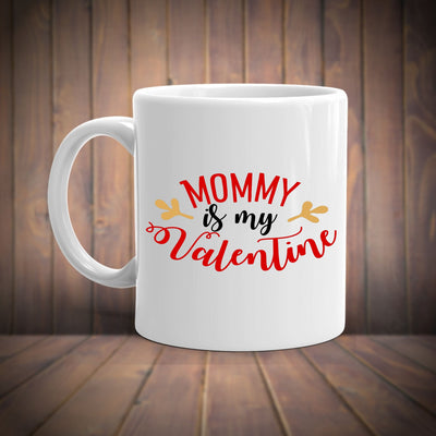 mommy is my valentine,happy valentine day,  valentine day gift