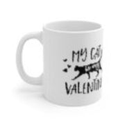 valentines day mug ,my cat is  my Valentine,valentines day gift