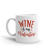 wine is my valentine ,happy valentines day,  valentines day gift