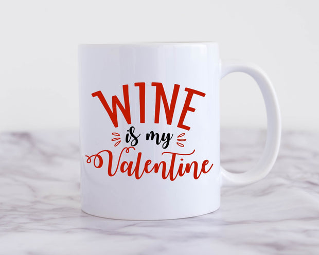 wine is my valentine ,happy valentines day,  valentines day gift