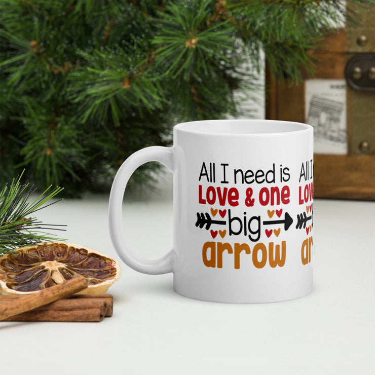 all i need is love and one big arrow , happy valentines day coffee mug