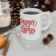 valentines day  mug daddy is my cupid , valentines day gift