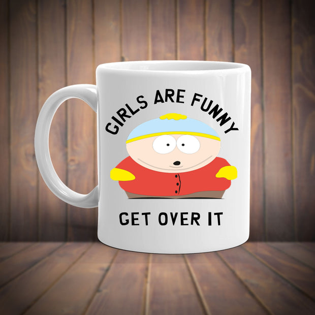 eric cartman girls are funny ,southpark gifts,cartman mug