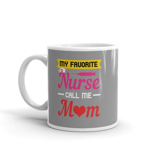 my favorite nurse call me mom,nurse mom gift idea ,mothers day gift ,