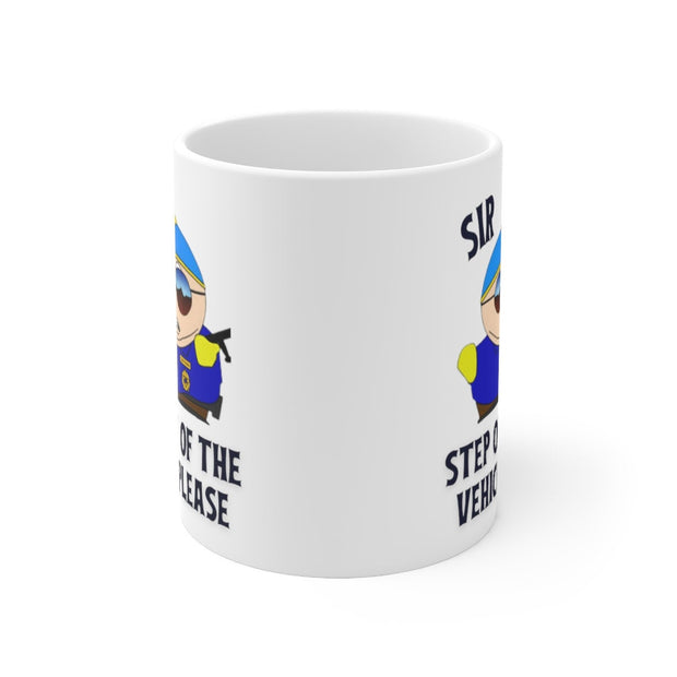 eric cartman  sir step outside the vehicle please -southpark mug