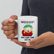 eric cartman  sweet now i want hot pie ,southpark mug