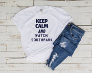 keep calm and watch southpark, southpark t shirt