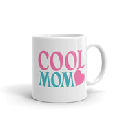 cool mum,Coffee Mug 11oz , mother day gift, Mom Mug, Mom Coffee Mug