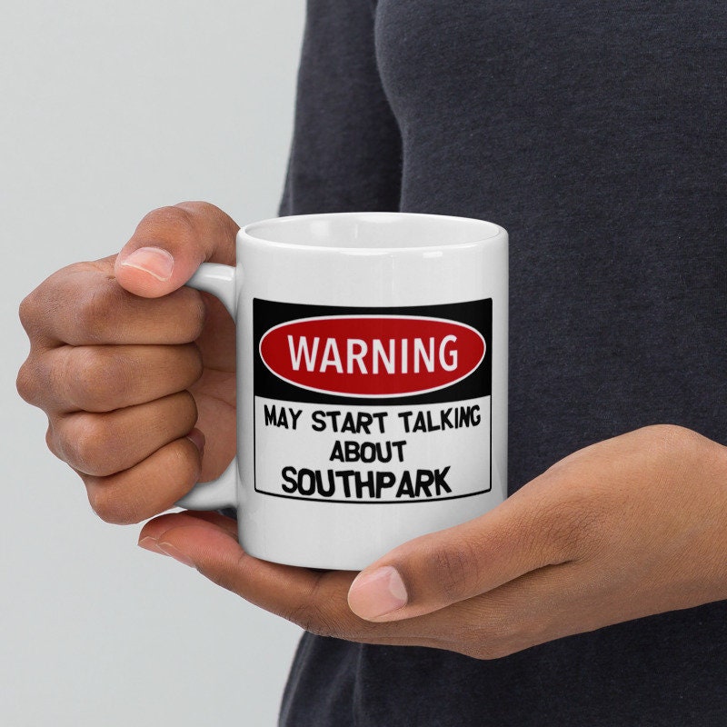 Warning May Start Talking about southpark , funny mug, southpark cup , southpark gift 11oz Coffee,funny humor  mug