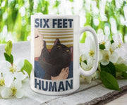 black cat coffee mug  six feet human