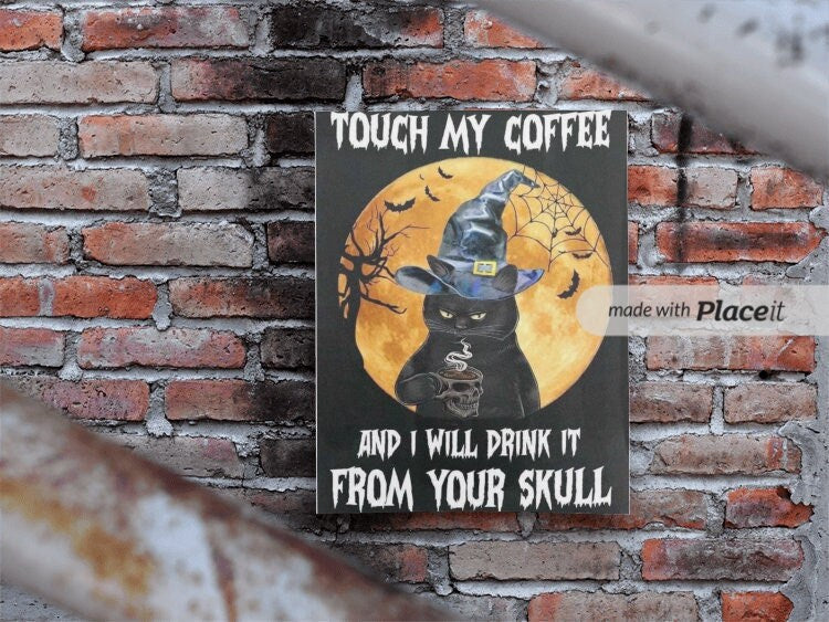 touch my coffee and i will drink from your skull cat-poster , Black Cat Wall Art - Black Cat Print - -Black Cat Artwork - Home Decor