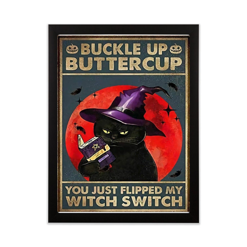 black cat poster you  just flipped my witch switch, Black Cat Wall Art