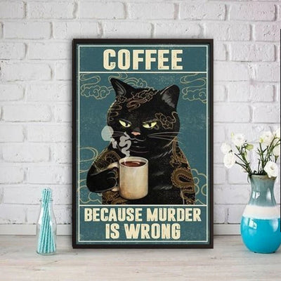 coffee because murder wall art poster,  cat art poster , Black Cat Wall Art