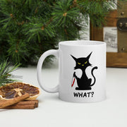 Black Cat What ??Murderous Black Cat mug  with Knife, cat lover Gifts ,