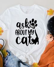 Cat Quote  t Shirt Funny, ask me about my cat ,  Womens Funny cat T Shirt, Cat Flip Shirt, Womens Unisex Shirt