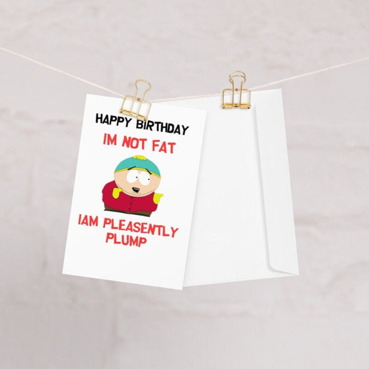 eric cartman respect greeting card ,birthday card ,southpark birthday card  |