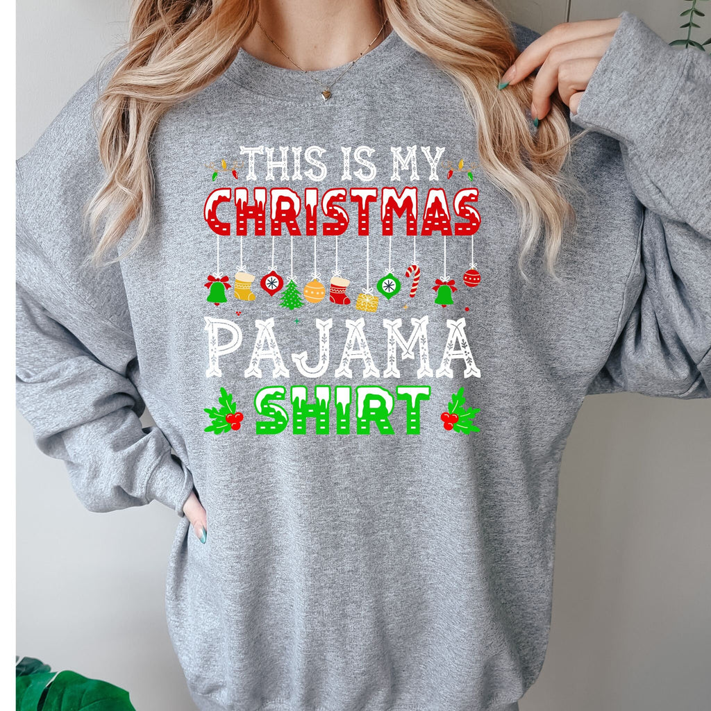 this is my pajama  shirt ,mama christmas jumper ,Funny Christmas sweater ,xmas sweater